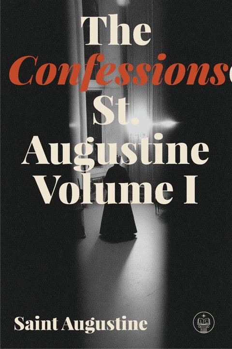 Cover of Confessions, Volume I, Lucid Classics edition