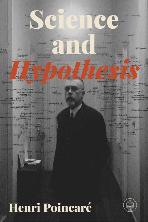 Cover of Science and Hypothesis, Lucid Classics edition